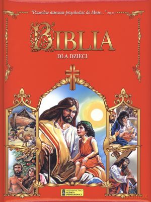 Biblia dla dzieci [KSIĄŻKA]