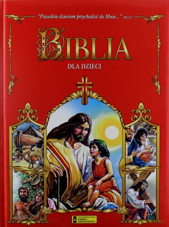 Biblia dla dzieci [KSIĄŻKA]