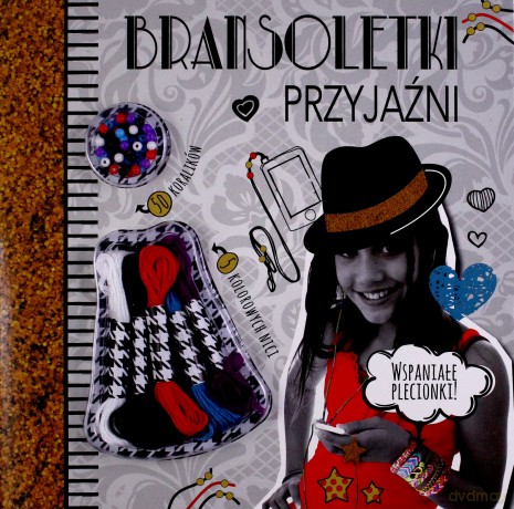 Bransoletki przyjaźni - Kat Roberts, Kirsty Neale [KSIĄŻKA]