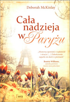 Cała nadzieja w Paryżu - Deborah McKinlay [KSIĄŻKA]