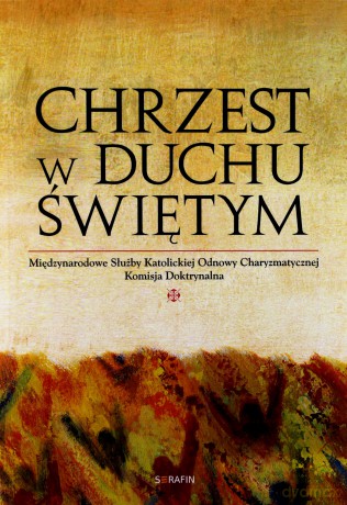 Chrzest w Duchu Świętym - Francesco Castelli [KSIĄŻKA]