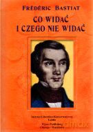 Co widać i czego nie widać - Frederic Bastiat [KSIĄŻKA]