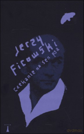 Czekanie na sen psa - Jerzy Ficowski [KSIĄŻKA]