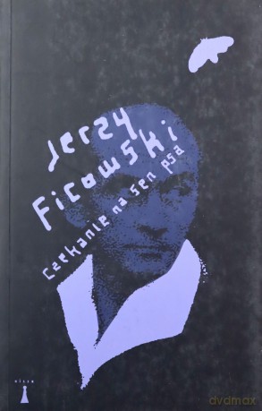Czekanie na sen psa - Jerzy Ficowski [KSIĄŻKA]