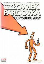 Człowiek-Paroovka - 2. Dorysuj mu wąsy - Marek Lachowicz [KOMIKS]