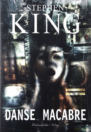 Danse macabre - Stephen King [KSIĄŻKA]