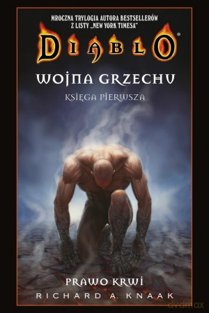 Diablo. Wojna grzechu: Prawo krwi - Richard Knaak [KSIĄŻKA]