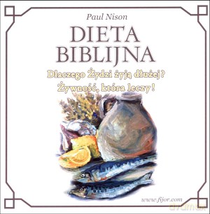 Dieta biblijna - Paul Nison [KSIĄŻKA]