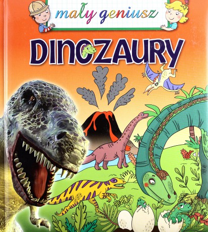 Dinozaury. Mały geniusz - Emmanuelle Lepetit, Jacques Beaumont [KSIĄŻKA]