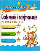 Dodawanie i odejmowanie. Dla dzieci w wieku 4-5 lat. Z gwiazdami na szóstkę! - Paul Broadbent [KSIĄŻKA]