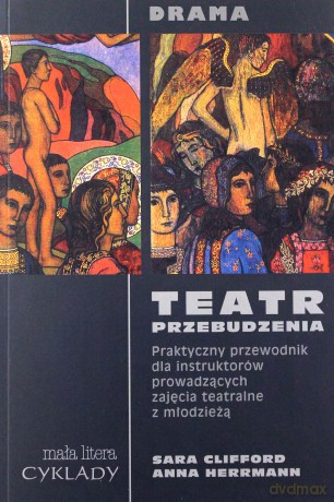 Drama. Teatr przebudzenia - Anna Herrmann, Sara Clifford [KSIĄŻKA]