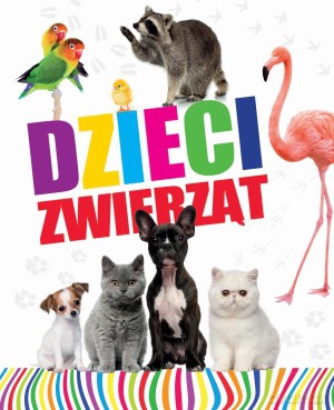 Dzieci zwierząt [KSIĄŻKA]