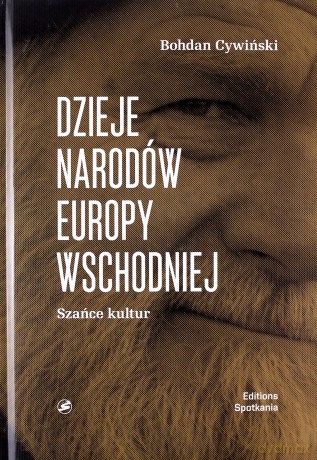 Dzieje Narodów Europy Wschodniej - Bohdan Cywiński [KSIĄŻKA]