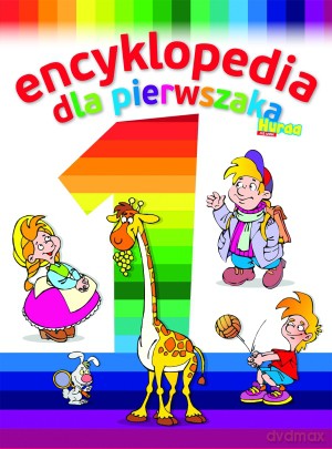 Encyklopedia dla pierwszaka [KSIĄŻKA]