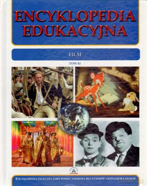 Encyklopedia edukacyjna. Tom 42. Film [KSIĄŻKA]
