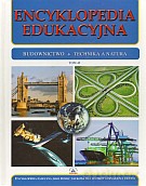 Encyklopedia edukacyjna. Tom 45. Budownictwo. Technika a natura [KSIĄŻKA]