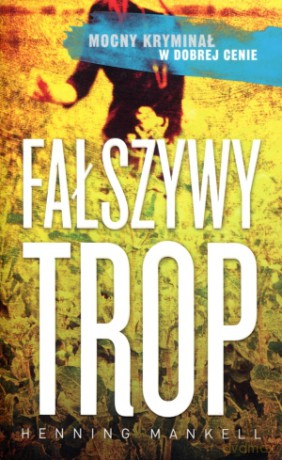 Fałszywy trop - Henning Mankell [KSIĄŻKA]