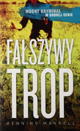 Fałszywy trop - Henning Mankell [KSIĄŻKA]