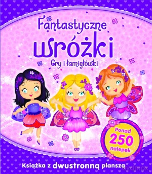 Fantastyczne wróżki. Gry i łamigłówki [KSIĄŻKA]
