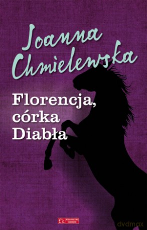Florencja, córka Diabła - Joanna Chmielewska [KSIĄŻKA]
