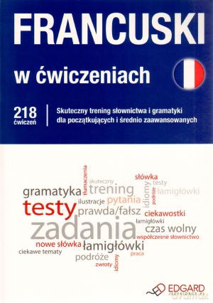 Francuski w ćwiczeniach - Klaudyna Banaszek, Katarzyna Jabłońska-Kułak [KSIĄŻKA]