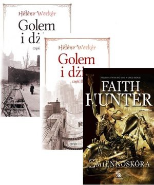 Golem i dżin Część 1-2/ Zmiennoskóra. Pakiet 3 książek - Faith Hunter, Helene Wecker [KSIĄŻKA]