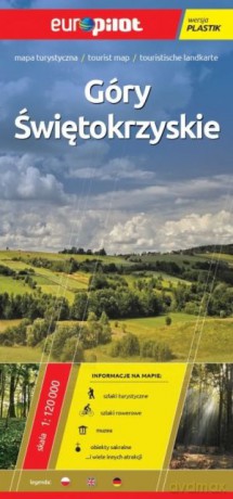 Góry Świętokrzyskie. Mapa turystyczna w skali 1:120 000. Europilot wersja plastik [KSIĄŻKA]