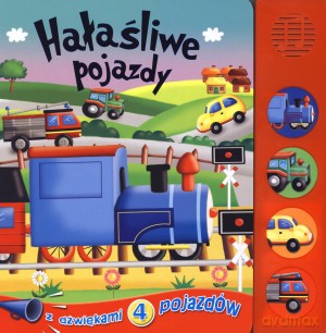 Hałaśliwe pojazdy [KSIĄŻKA]