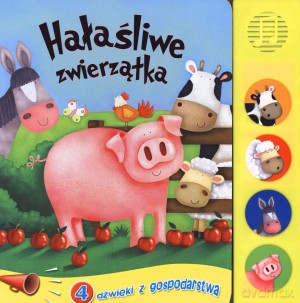 Hałaśliwe zwierzątka [KSIĄŻKA]