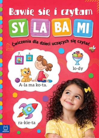 Bawię się i czytam sylabami. Ćwiczenia dla dzieci uczących się czytać. - Renata Ziętara [KSIĄŻKA]