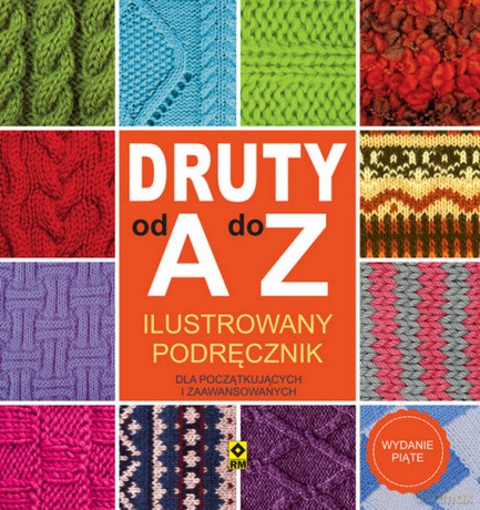 Druty od A do Z - Opracowanie zbiorowe [KSIĄŻKA]