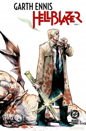 Hellblazer (Tom 1) - Garth Ennis [KOMIKS]