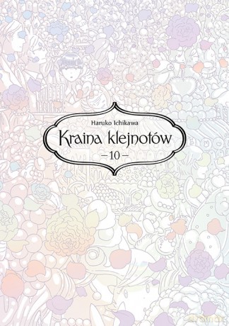 Kraina klejnotów (Tom 10) - Haruko Ichikawa [KOMIKS]