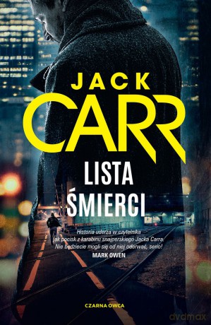 Lista śmierci. James Reece (Tom 1) - Jack Carr [KSIĄŻKA]