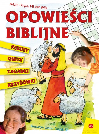 Opowieści biblijne. Krzyżówki, quizy, rebusy, zagadki? - Adam Ligęza, Michał Wilk [KSIĄŻKA]