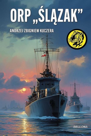 ORP "Ślązak" - Andrzej Kuczera [KSIĄŻKA]