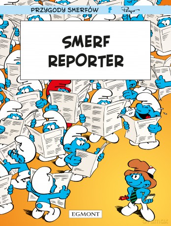 Smerf Reporter. Smerfy Komiks - Opracowanie zbiorowe [KOMIKS]
