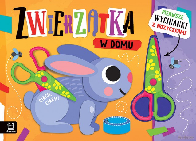 Zwierzątka w domu. Wycinanki z nożyczkami - Agnieszka Bator [KSIĄŻKA]