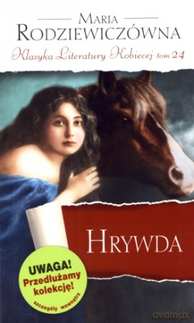Hrywda. Klasyka Literatury Kobiecej. Tom 24 - Maria Rodziewiczówna [KSIĄŻKA]