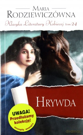 Hrywda. Klasyka Literatury Kobiecej. Tom 24 - Maria Rodziewiczówna [KSIĄŻKA]