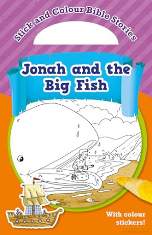 Jonah and the Big Fish: With colour stickers! - Authentic Media [KSIĄŻKA]