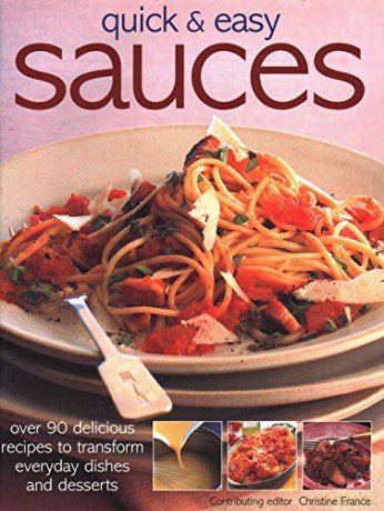 Quick Easy Sauces - CHRISTINE [KSIĄŻKA]