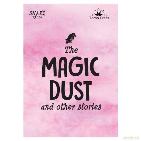 Snap Tales - The Magic Dust and other Stories - Toran Press: 2 [KSIĄŻKA]