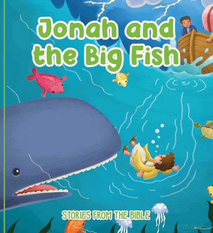 Jonah and the Big Fish: Stories from the Bible - Amy Boucher Pye [KSIĄŻKA]