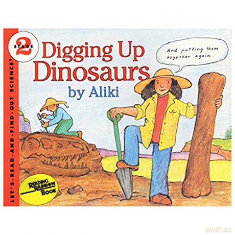 Digging Up Dinosaurs (Let's-Read-And-Find-Out Science 2) - Aliki [KSIĄŻKA]