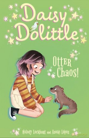 Daisy Dolittle: Otter Chaos! - Melody Lockhart [KSIĄŻKA]