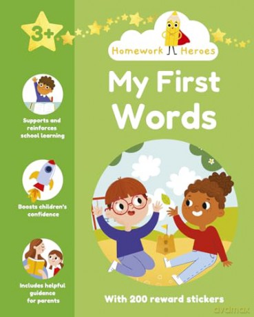 Homework Heroes: My First Words: With 200 Reward Stickers - Catherine Casey [KSIĄŻKA]