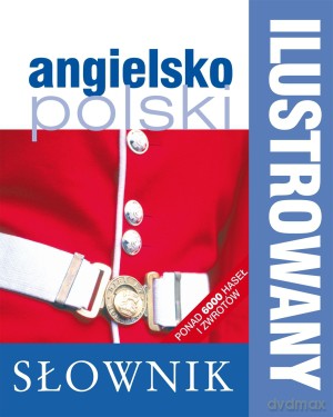 Ilustrowany słownik angielsko-polski [KSIĄŻKA]