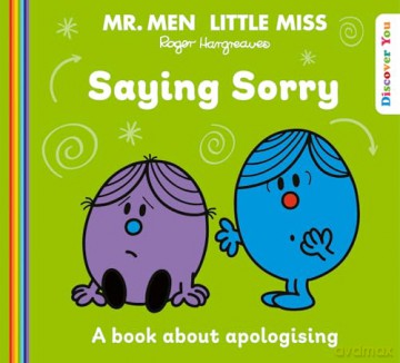 Mr Men Little Miss Saying Sorry: A NEW book for 2026 about learning to apologise from the classic illustrated children's series about feelings (Mr. Men and Little Miss Discover You) [KSIĄŻKA]