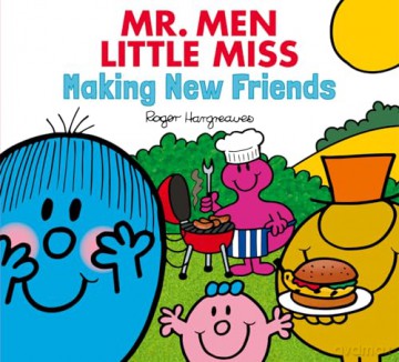 Mr Men Little Miss Making New Friends: A charming and funny illustrated children's book about making friends (Mr Men Little Miss Everyday) - Adam Hargreaves [KSIĄŻKA]